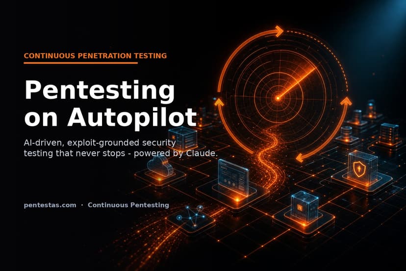 Continuous Penetration Testing with Pentestas: Pentesting on Autopilot
