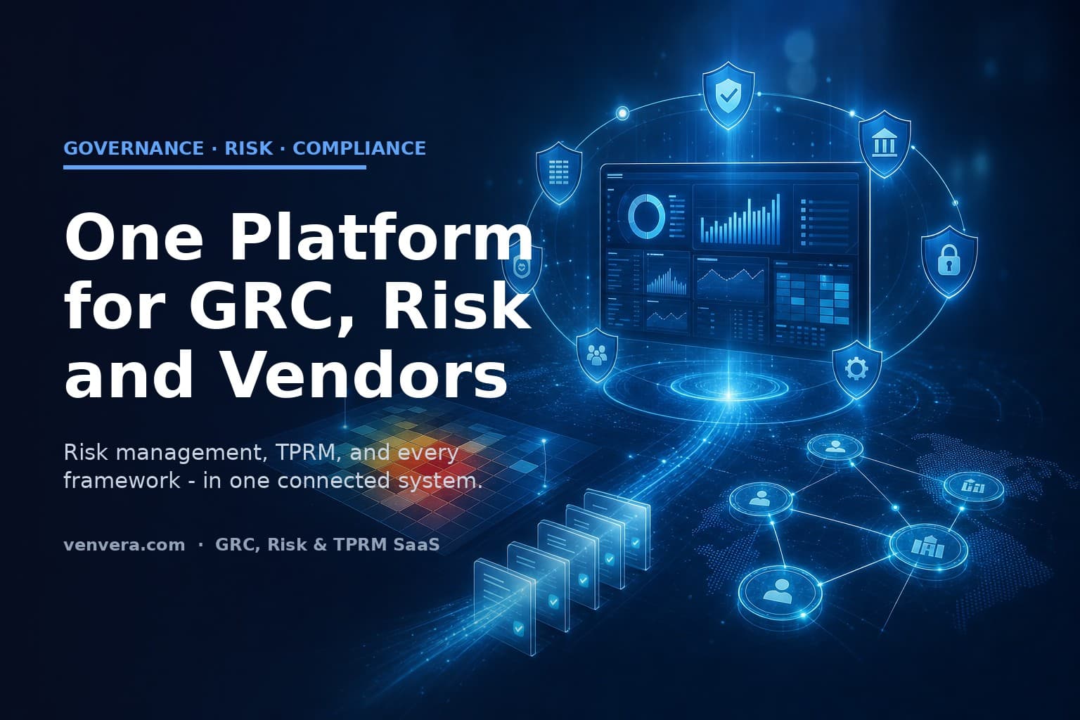 Venvera: GRC, Risk Management and TPRM in One Platform