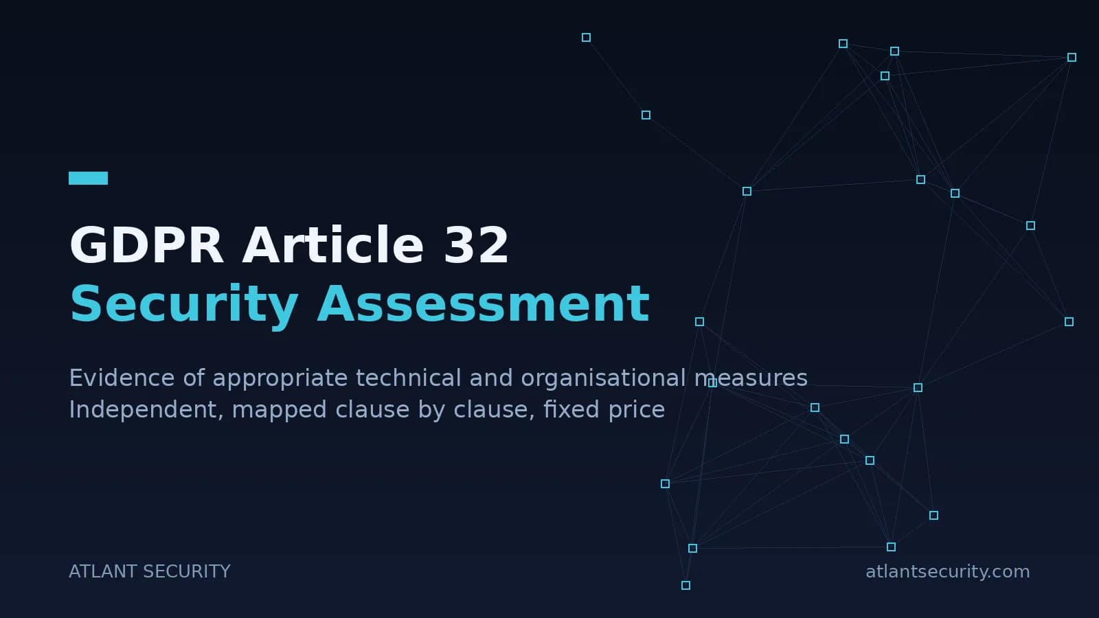 GDPR Article 32 security of processing assessment by Atlant Security