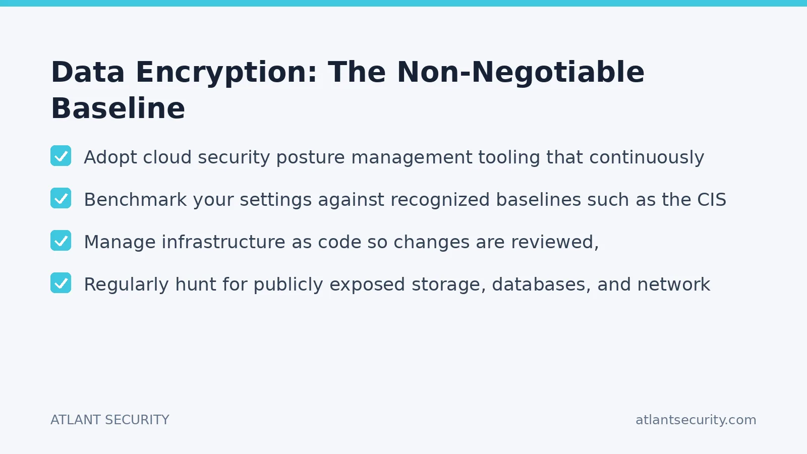 Checklist: Data Encryption: The Non-Negotiable Baseline