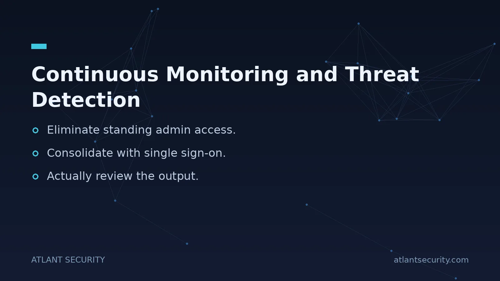 Continuous Monitoring and Threat Detection - key points