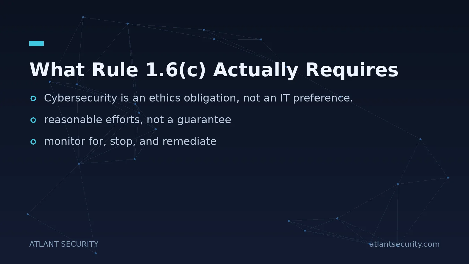 What Rule 1.6(c) Actually Requires - key points