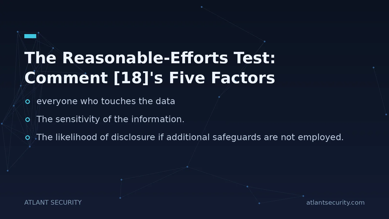 The Reasonable-Efforts Test: Comment [18]'s Five Factors - key points