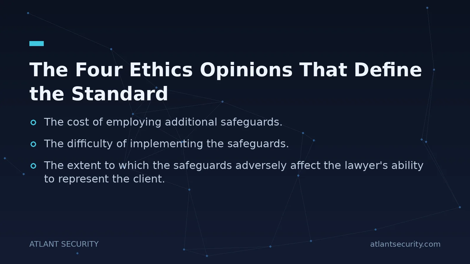 The Four Ethics Opinions That Define the Standard - key points