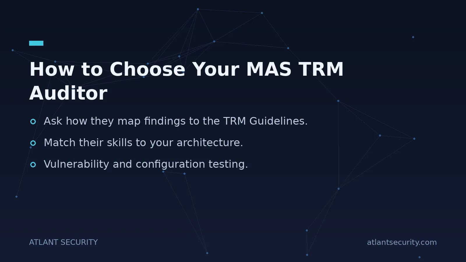How to Choose Your MAS TRM Auditor - key points