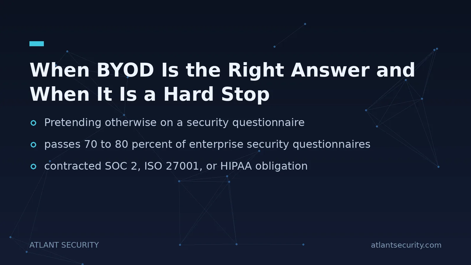 When BYOD Is the Right Answer and When It Is a Hard Stop - key points