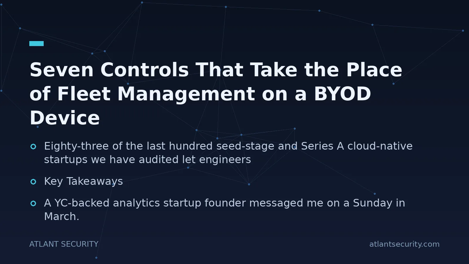 Seven Controls That Take the Place of Fleet Management on a BYOD Device - key points