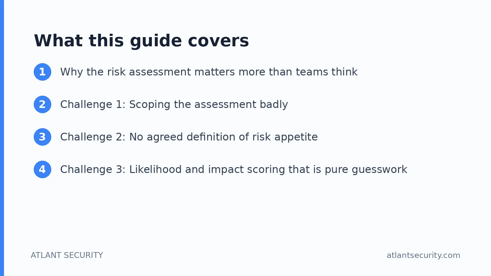 What this guide covers: Why the risk assessment matters more than teams think, Challenge 1: Scoping the assessment badly, Challenge 2: