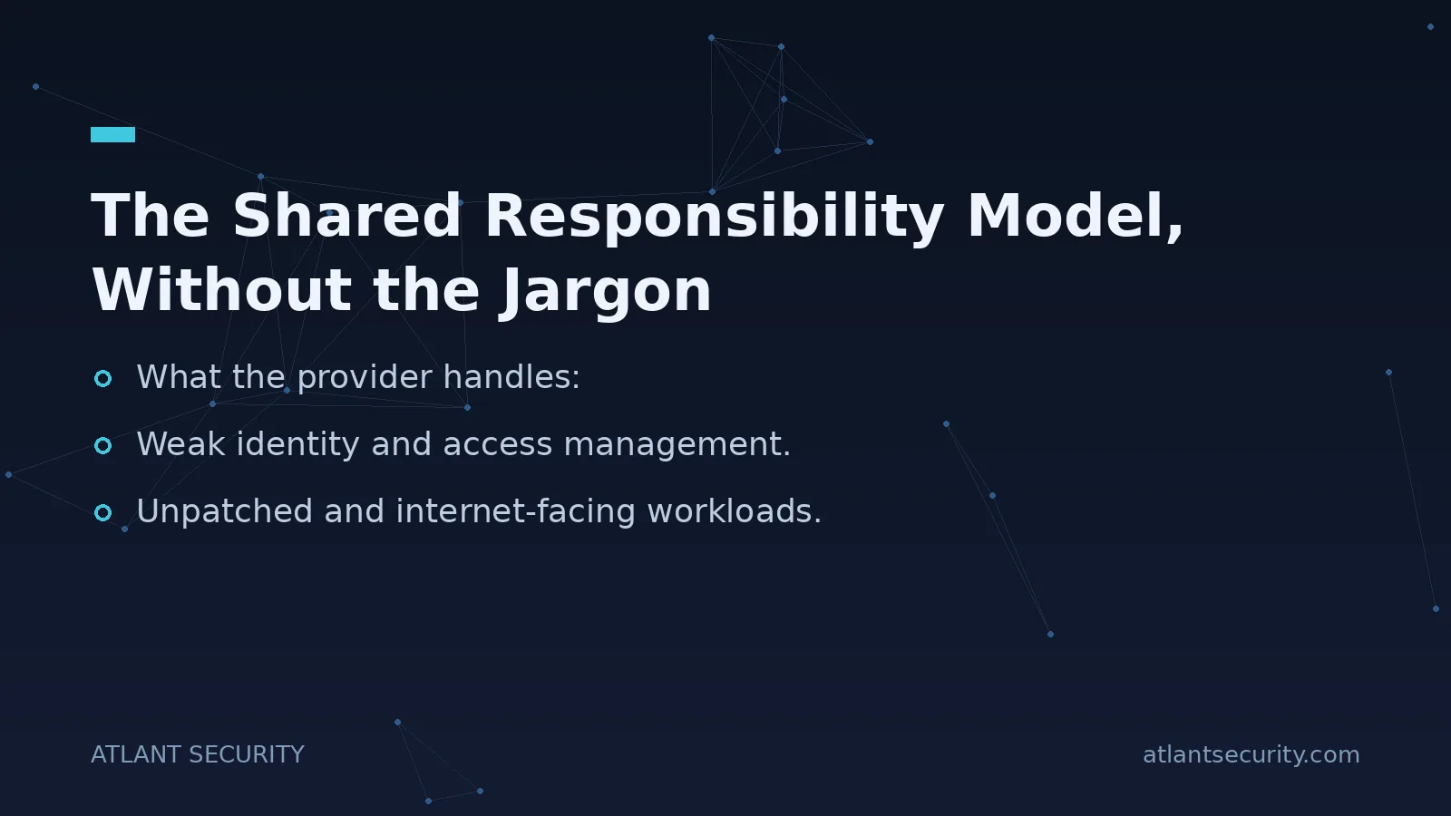 The Shared Responsibility Model, Without the Jargon - key points