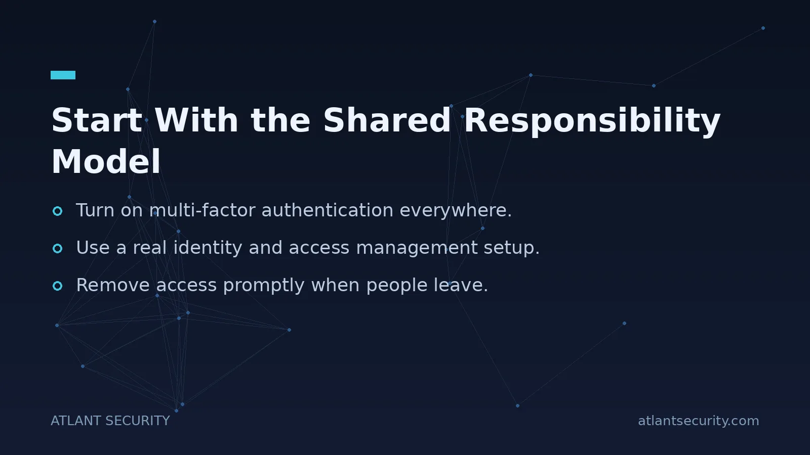 Start With the Shared Responsibility Model - key points