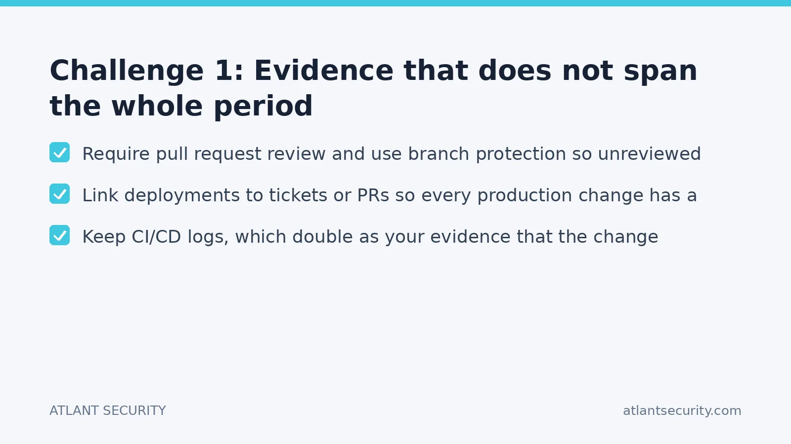 Checklist: Challenge 1: Evidence that does not span the whole period