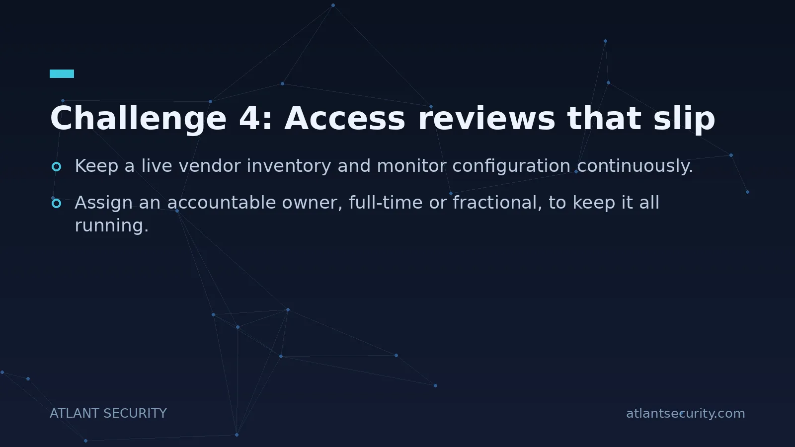 Challenge 4: Access reviews that slip - key points