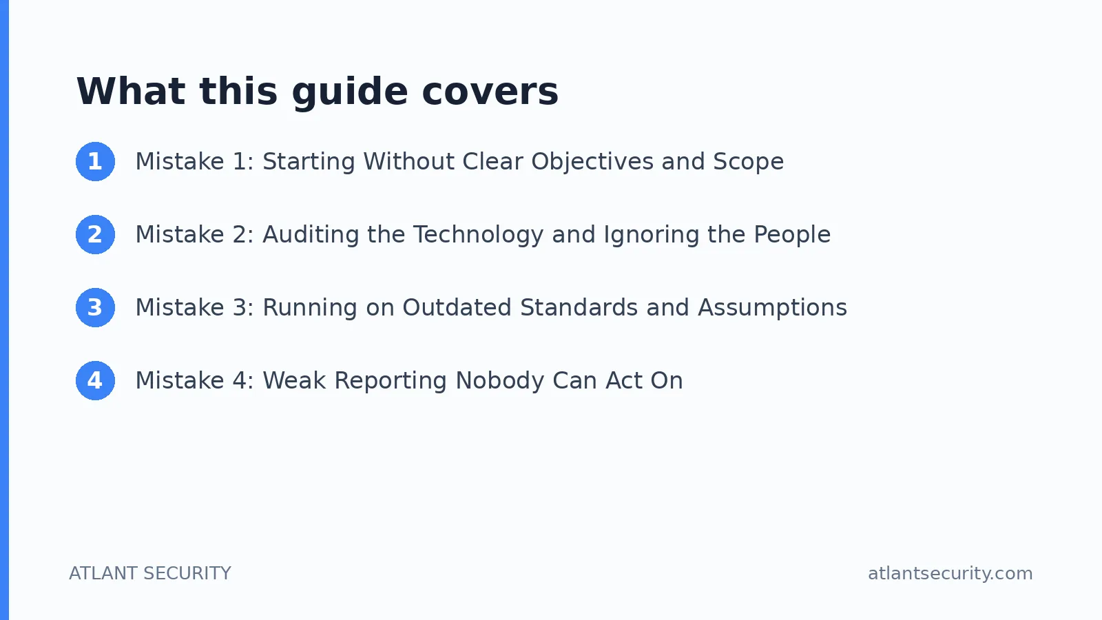 What this guide covers: Mistake 1: Starting Without Clear Objectives and Scope, Mistake 2: Auditing the Technology and Ignoring the Pe
