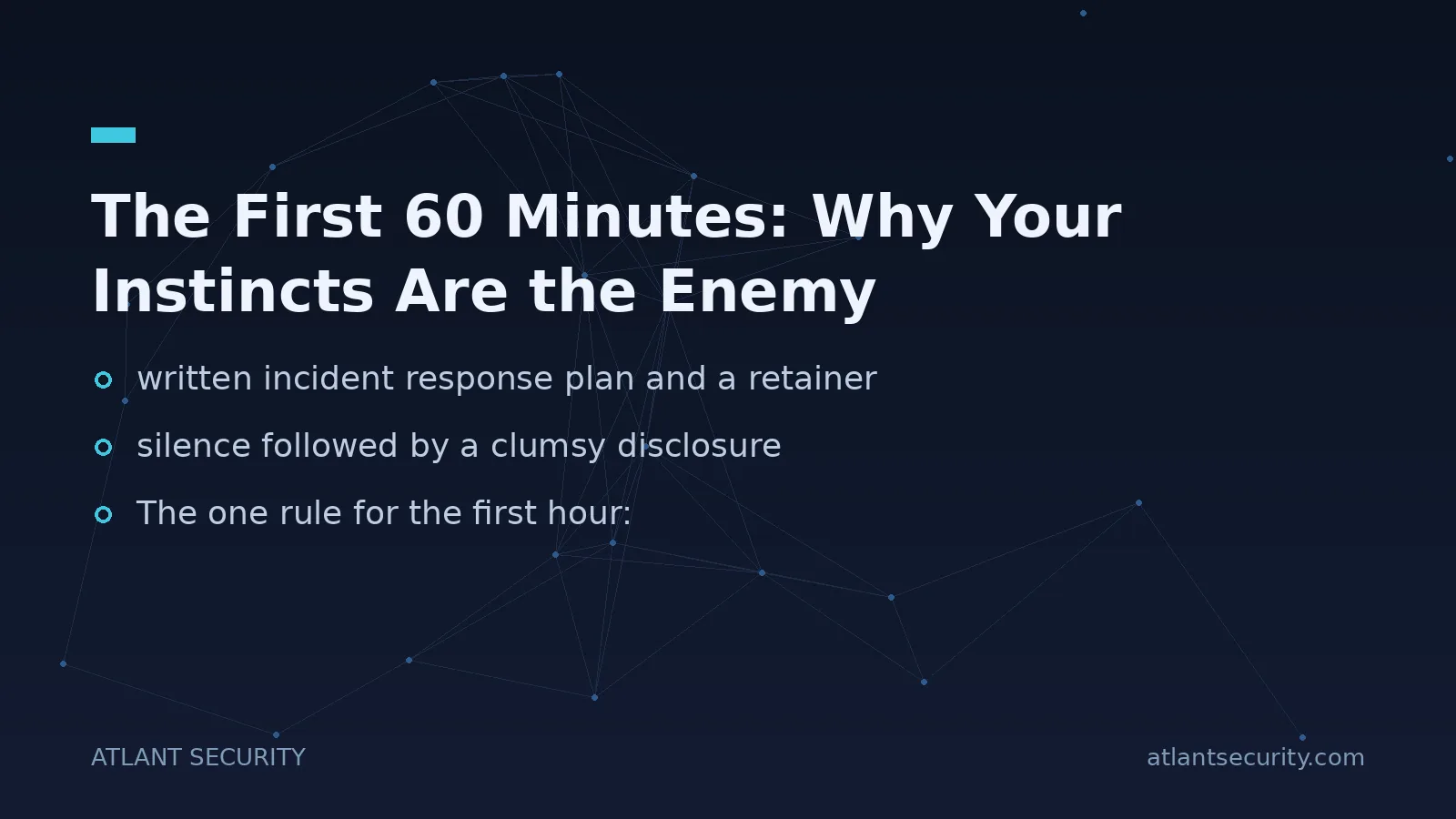 The First 60 Minutes: Why Your Instincts Are the Enemy - key points