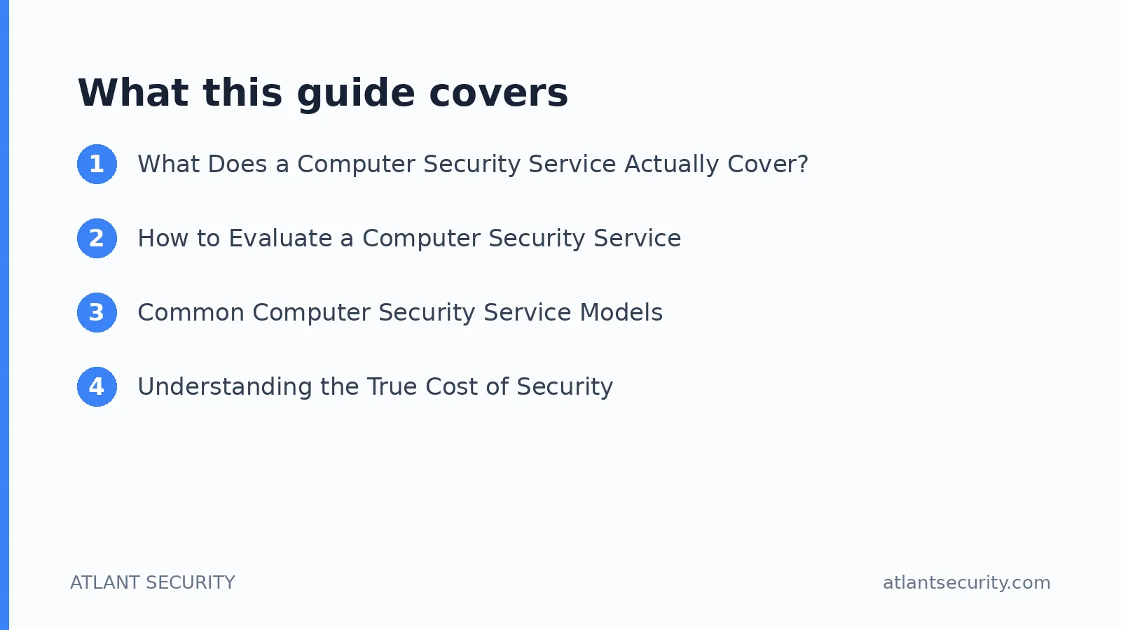 What this guide covers: What Does a Computer Security Service Actually Cover?, How to Evaluate a Computer Security Service, Common Com