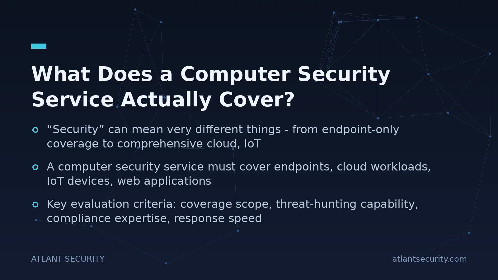 What Does a Computer Security Service Actually Cover? - key points