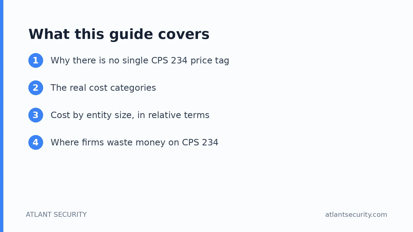 What this guide covers: Why there is no single CPS 234 price tag, The real cost categories, Cost by entity size, in relative terms