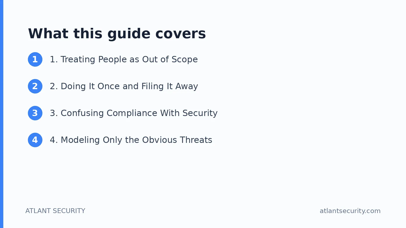 What this guide covers: 1. Treating People as Out of Scope, 2. Doing It Once and Filing It Away, 3. Confusing Compliance With Security