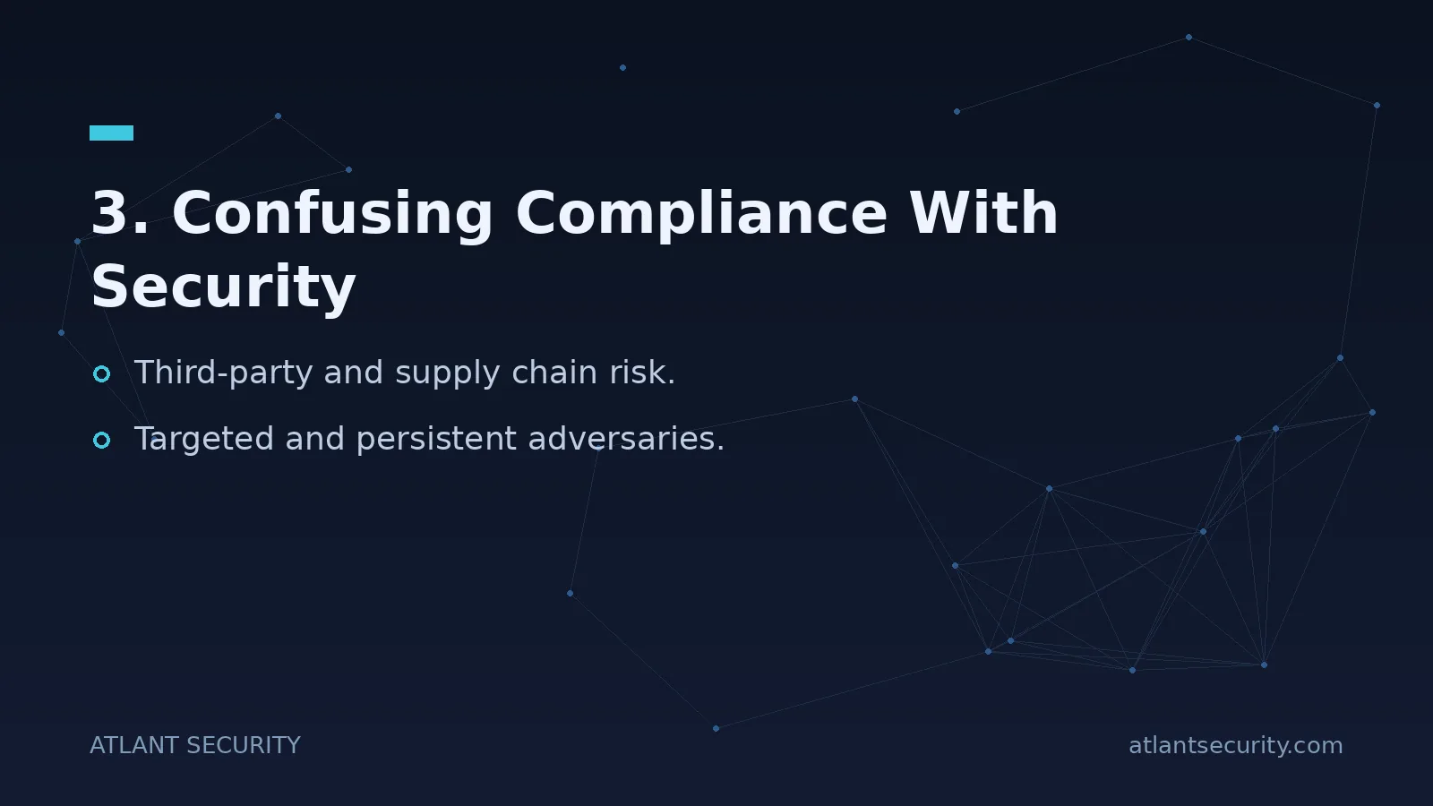 3. Confusing Compliance With Security - key points