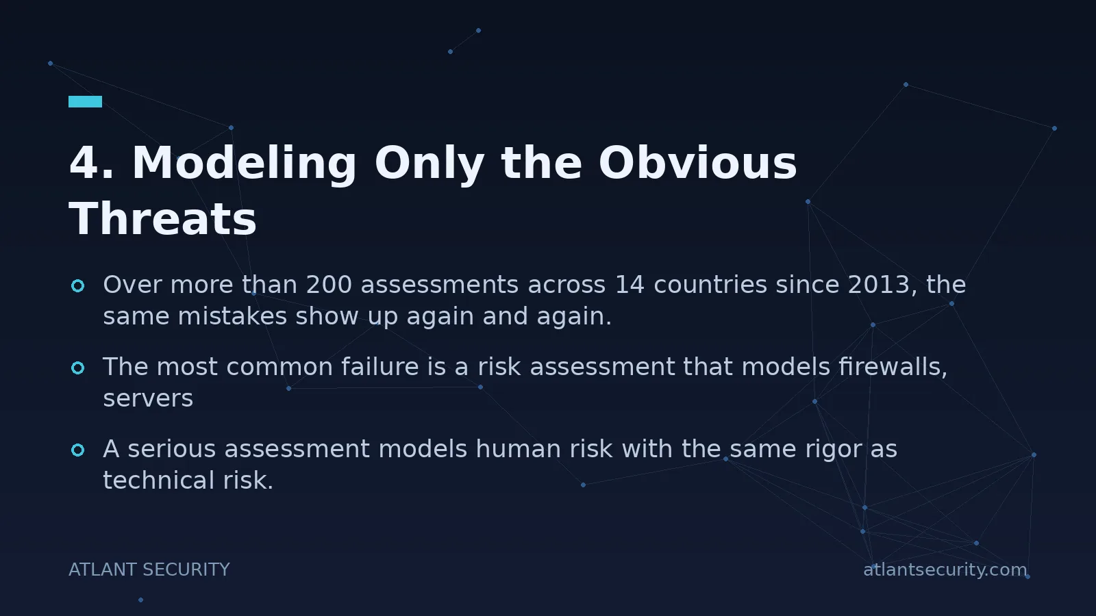 4. Modeling Only the Obvious Threats - key points