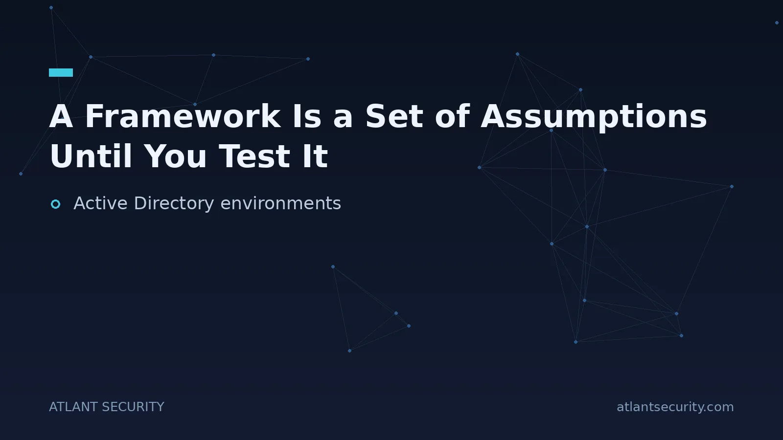 A Framework Is a Set of Assumptions Until You Test It - key points
