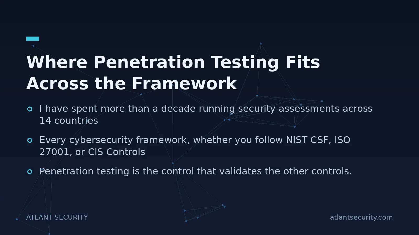 Where Penetration Testing Fits Across the Framework - key points