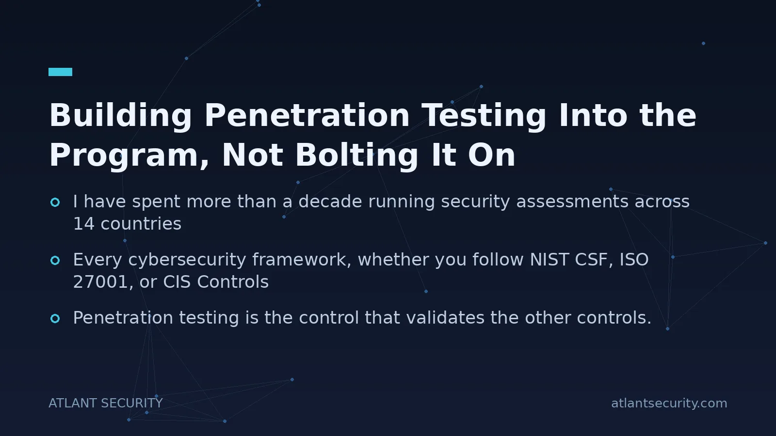 Building Penetration Testing Into the Program, Not Bolting It On - key points