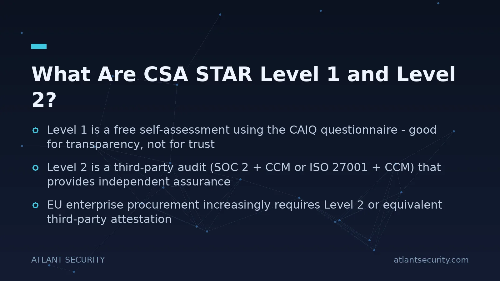 What Are CSA STAR Level 1 and Level 2? - key points