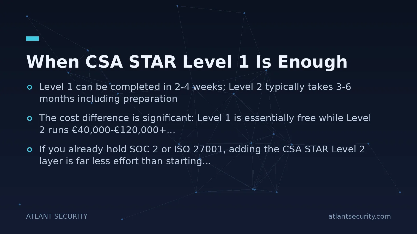 When CSA STAR Level 1 Is Enough - key points