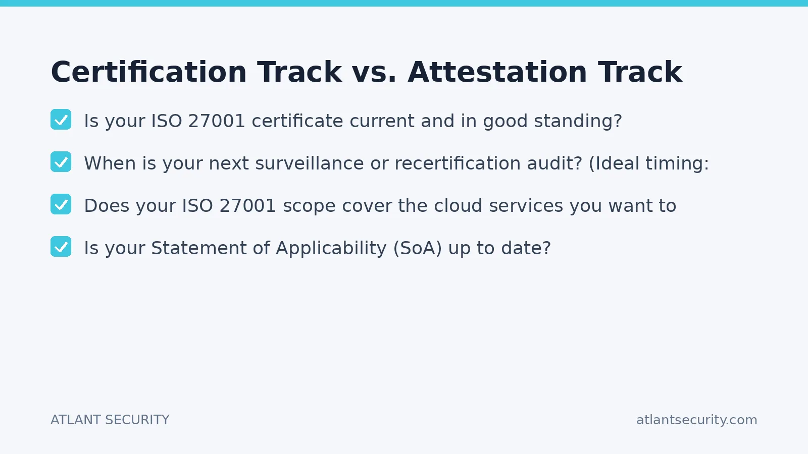 Checklist: Certification Track vs. Attestation Track