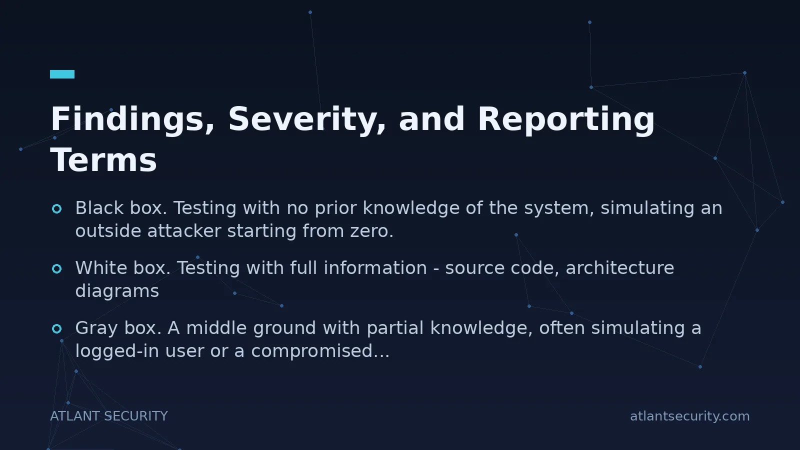 Findings, Severity, and Reporting Terms - key points