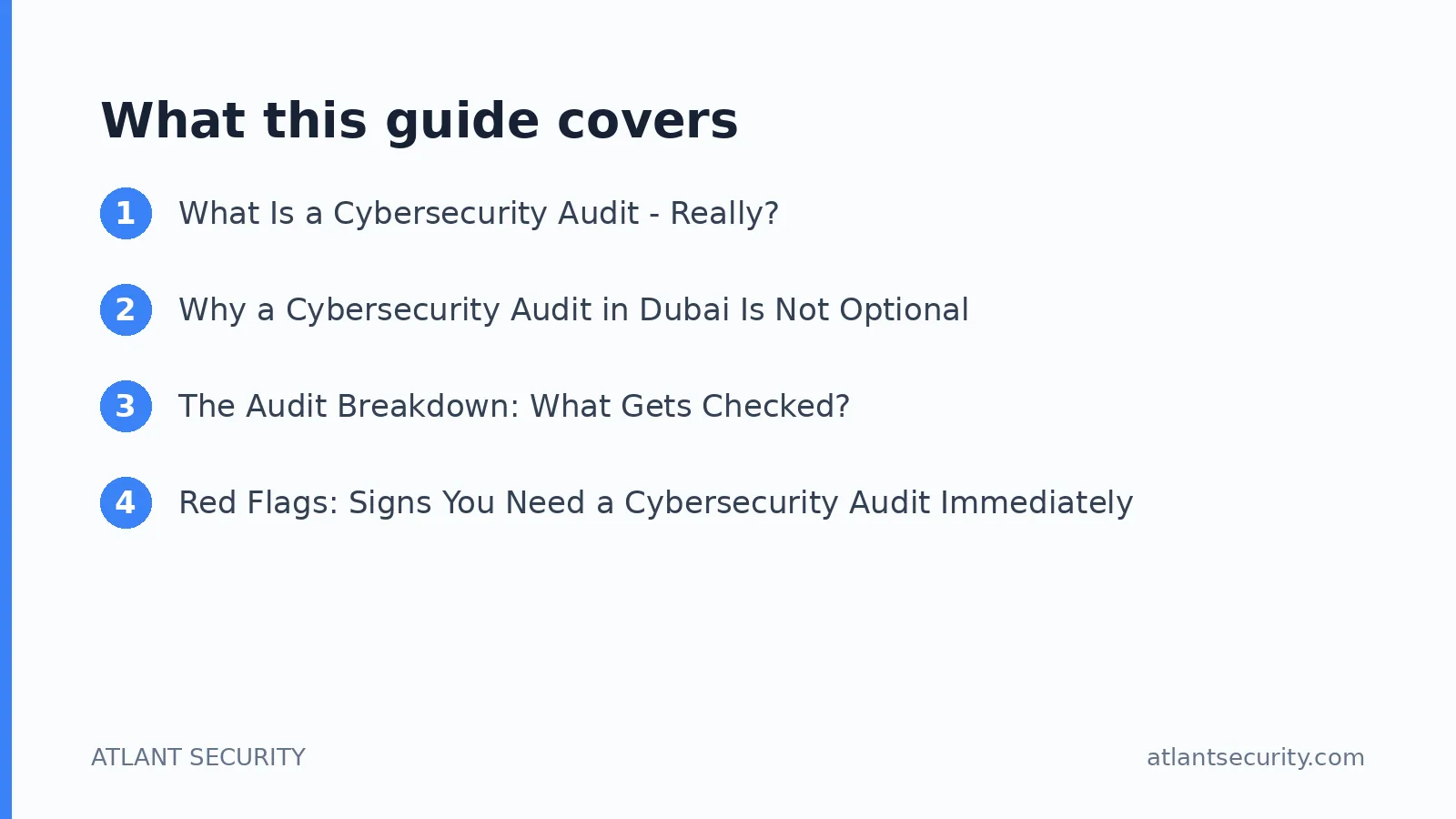 What this guide covers: What Is a Cybersecurity Audit - Really?, Why a Cybersecurity Audit in Dubai Is Not Optional, The Audit Breakdo