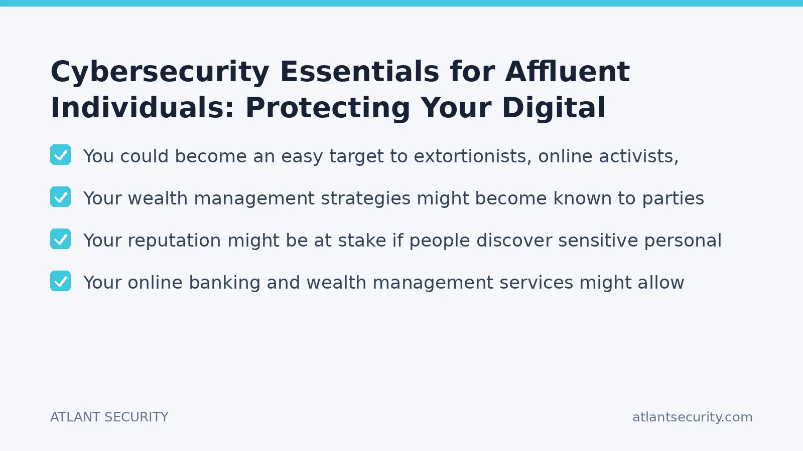 Checklist: Cybersecurity Essentials for Affluent Individuals: Protecting Your Digital Footprint