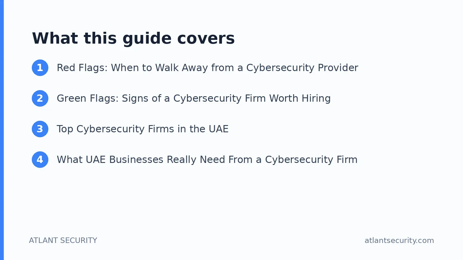 What this guide covers: Red Flags: When to Walk Away from a Cybersecurity Provider, Green Flags: Signs of a Cybersecurity Firm Worth H