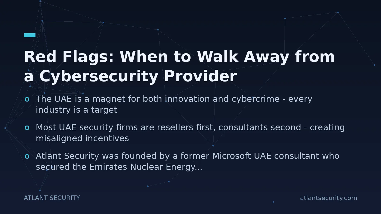 Red Flags: When to Walk Away from a Cybersecurity Provider - key points