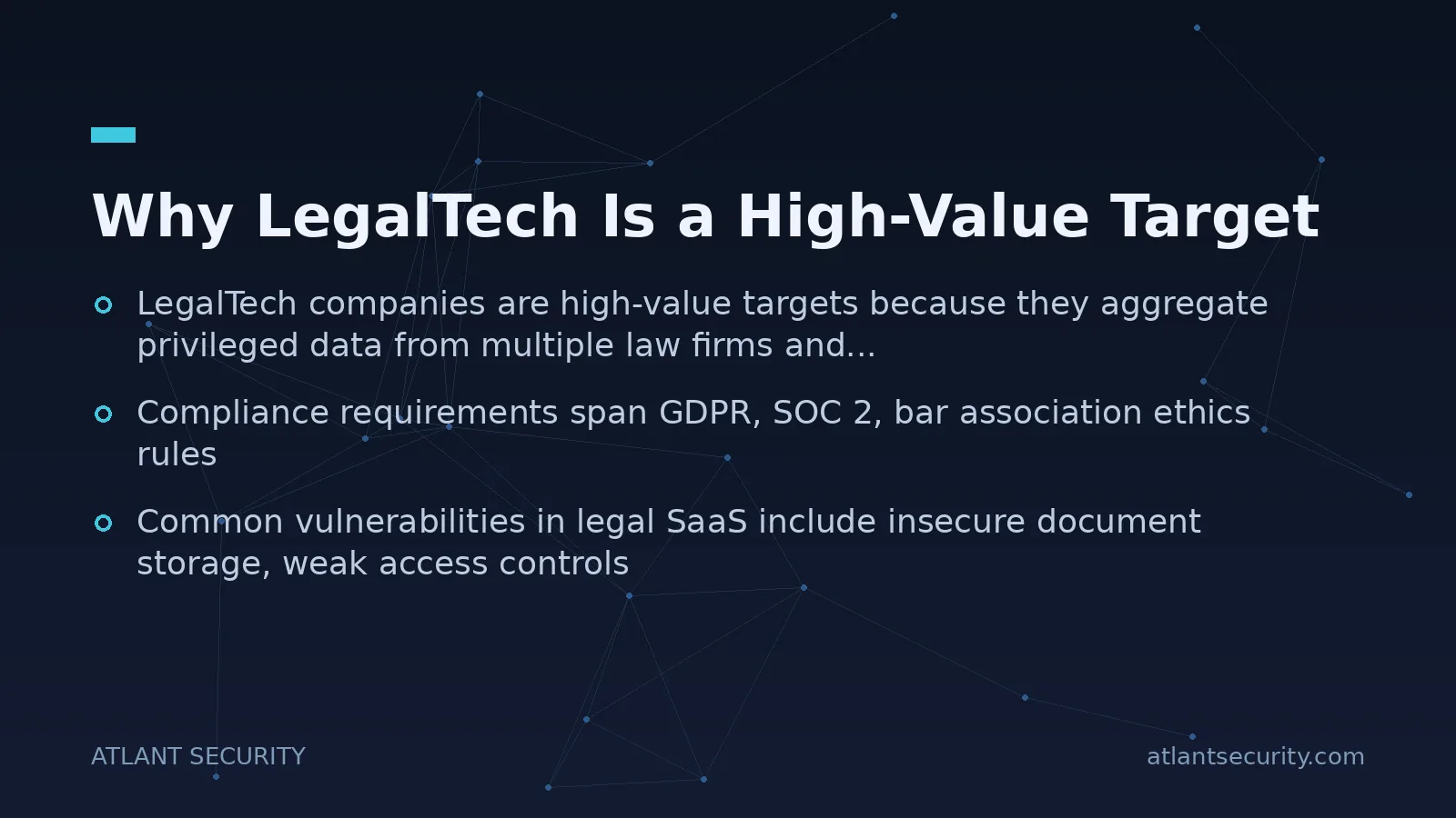 Why LegalTech Is a High-Value Target - key points