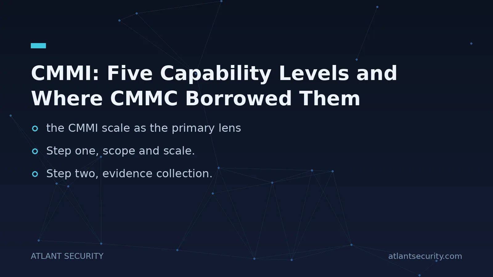 CMMI: Five Capability Levels and Where CMMC Borrowed Them - key points