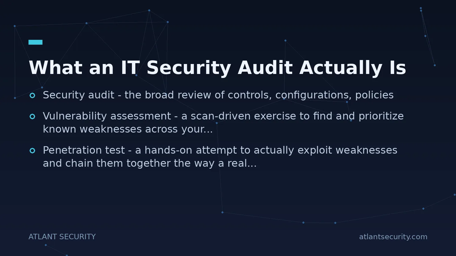 What an IT Security Audit Actually Is - key points