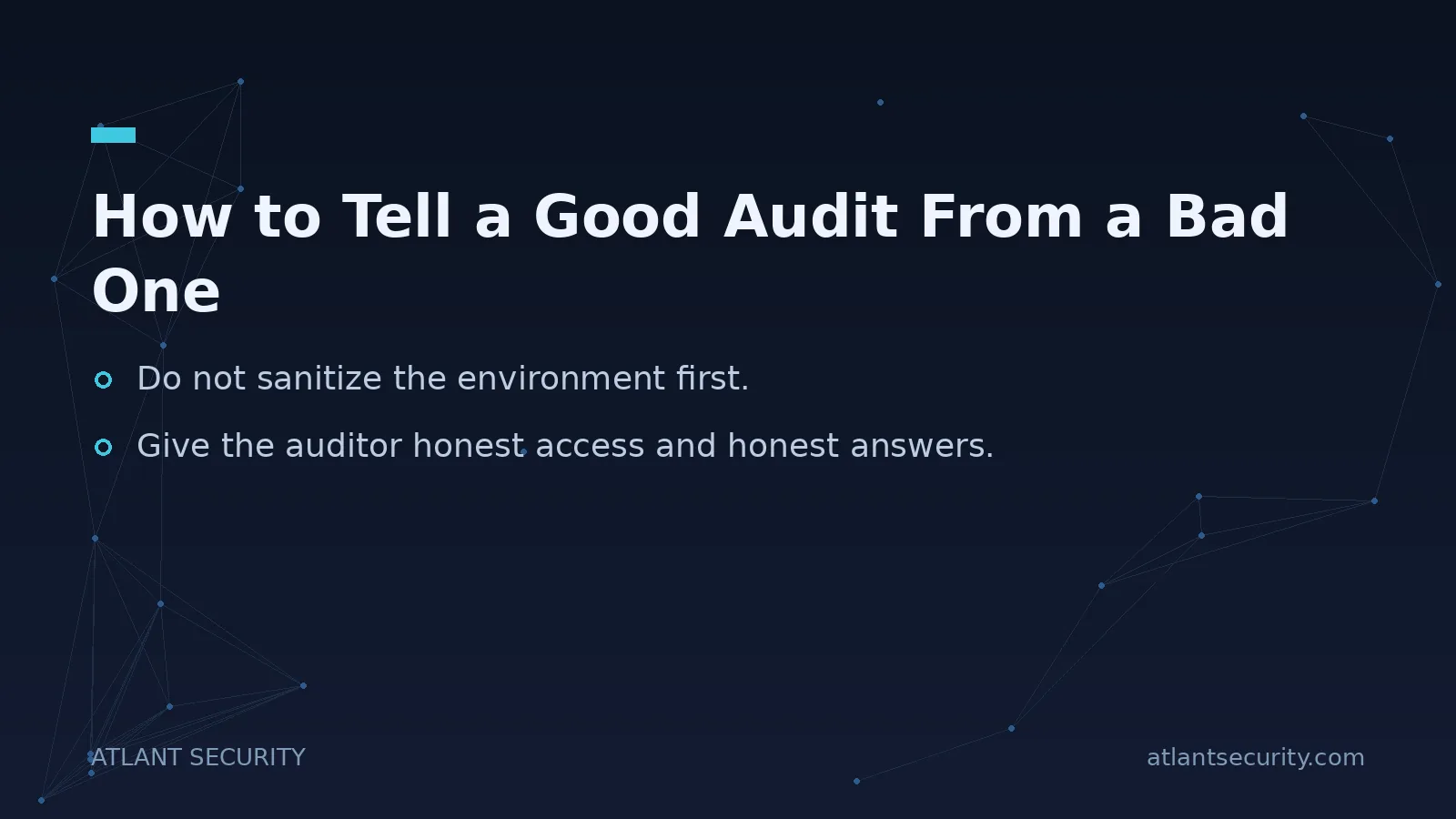 How to Tell a Good Audit From a Bad One - key points