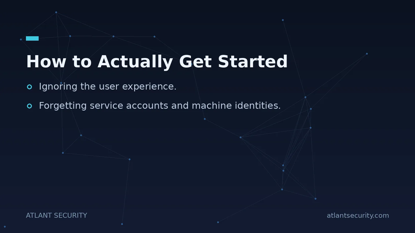 How to Actually Get Started - key points