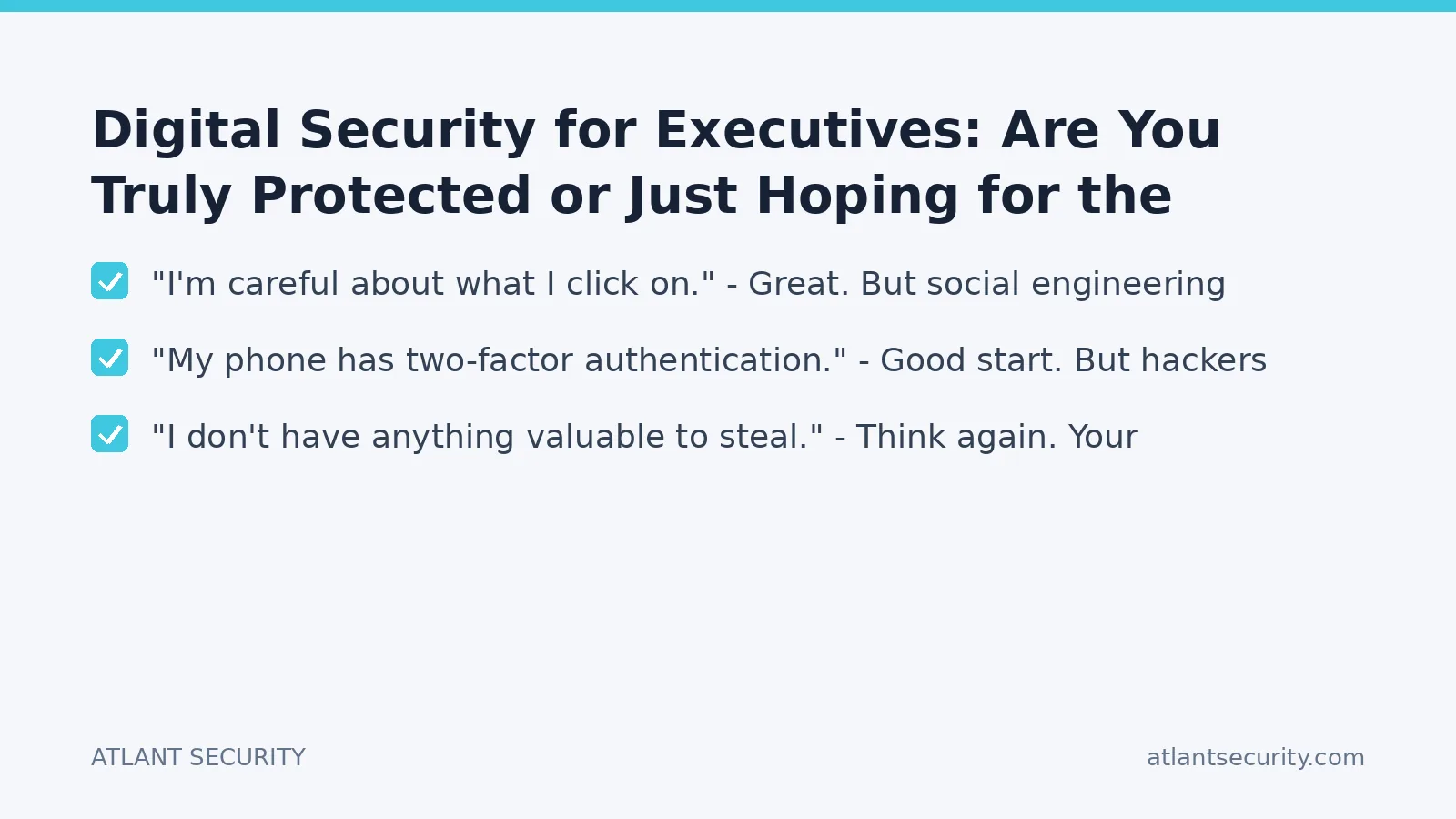 Checklist: Digital Security for Executives: Are You Truly Protected or Just Hoping for the Best?