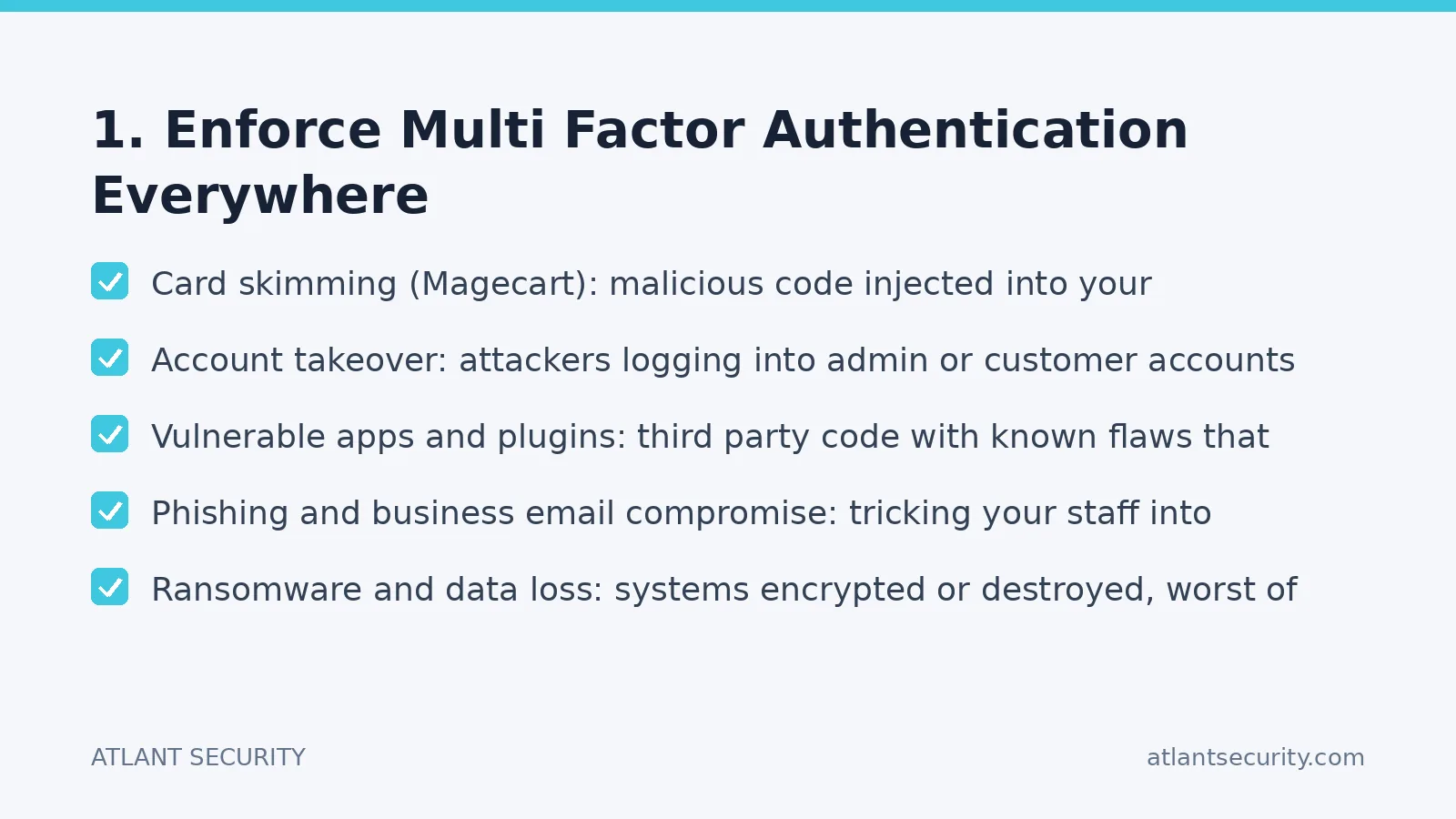 Checklist: 1. Enforce Multi Factor Authentication Everywhere