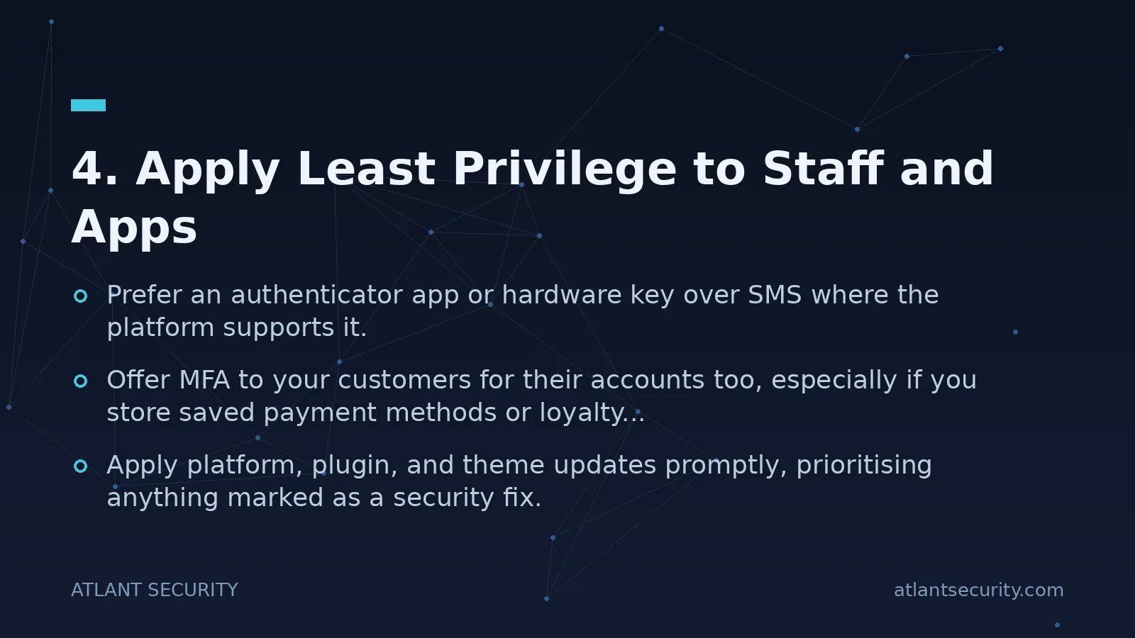 4. Apply Least Privilege to Staff and Apps - key points