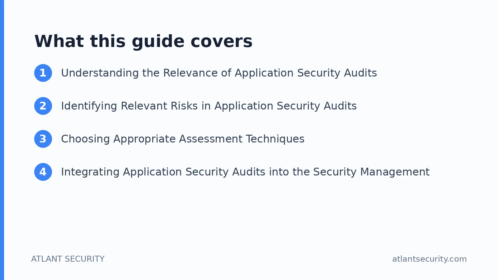 What this guide covers: Understanding the Relevance of Application Security Audits, Identifying Relevant Risks in Application Security