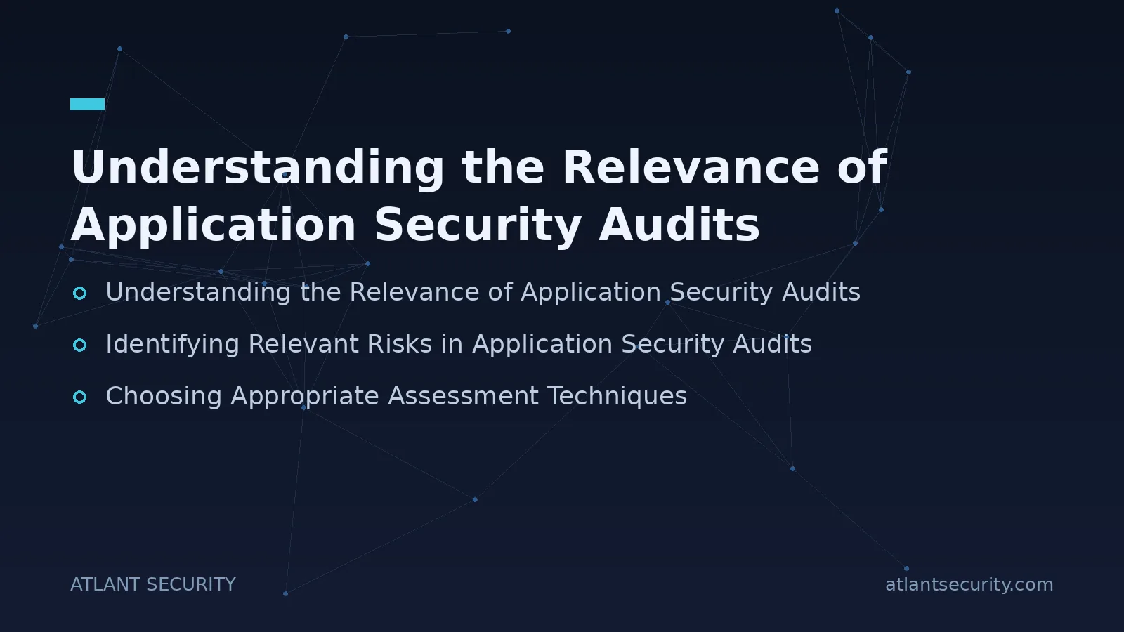 Understanding the Relevance of Application Security Audits - key points