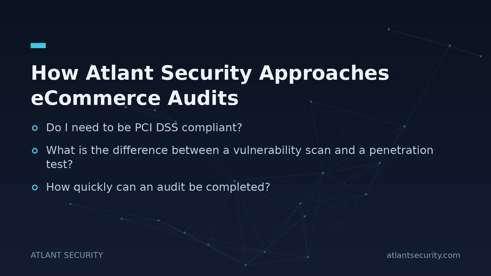 How Atlant Security Approaches eCommerce Audits - key points