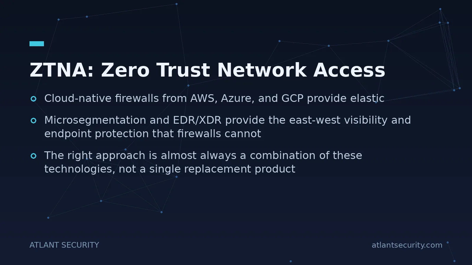 ZTNA: Zero Trust Network Access - key points