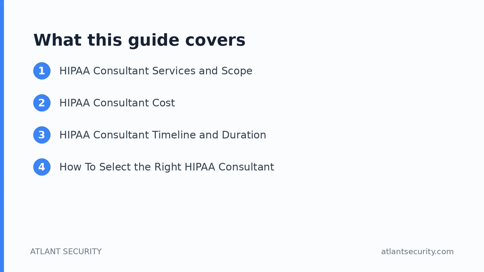 What this guide covers: HIPAA Consultant Services and Scope, HIPAA Consultant Cost, HIPAA Consultant Timeline and Duration