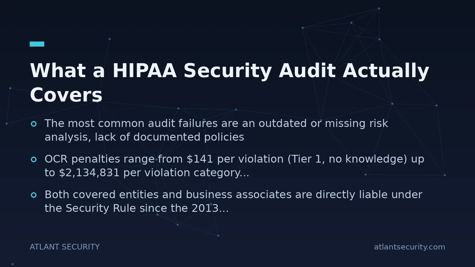 What a HIPAA Security Audit Actually Covers - key points