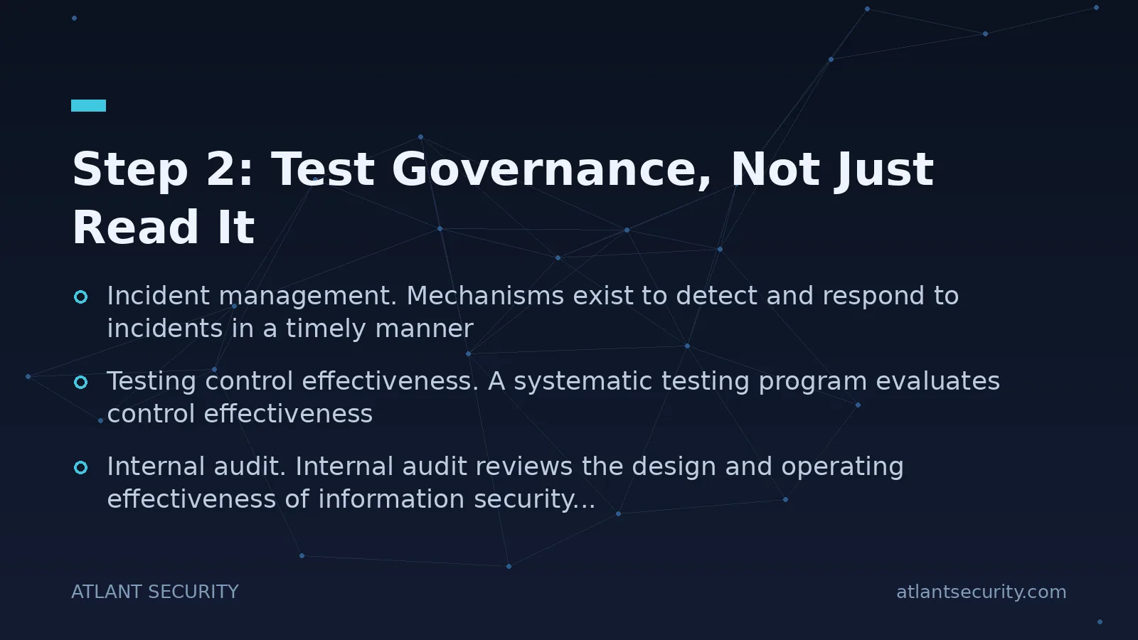 Step 2: Test Governance, Not Just Read It - key points